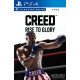 Creed: Rise to Glory [VR] PS4